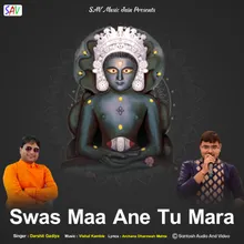 Swas Maa Ane Tu Mara