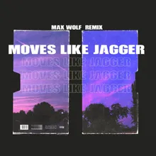 Moves Like Jagger Remix