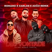 Deu Vontade Romano x Carlos & Adão Soft Remix
