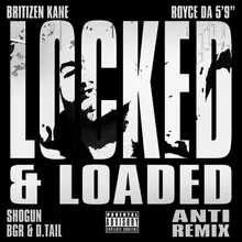 Locked & Loaded Anti Remix