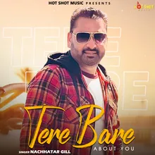 Tere Bare About You