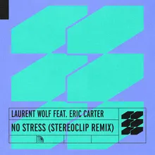 No Stress Stereoclip Extended Remix