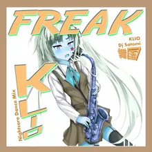 Freaks Nightcore Dance Mix