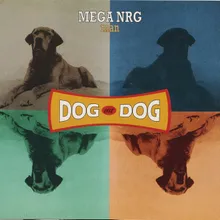 Dog Eat Dog Bonus Mad Mix