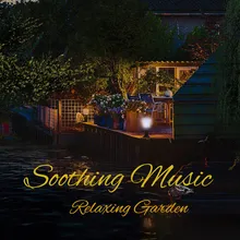 Soothing Music (Relaxing Garden)