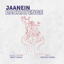 Jaanein Bachayenge