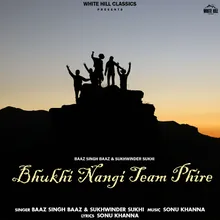 Bhukhi Nangi Team Phire