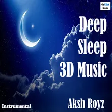 Deep Sleep 3D Music Instrumental