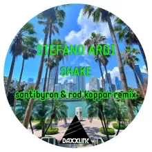 Shake Santibyron & Rod Koppar Remix
