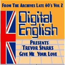 Give me Your love Digital Englis Presents from the Archives Late 80's Vol 2