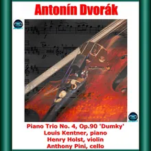 Piano Trio No. 4 in E Minor, Op. 90 "Dumky": III. Andante — Vivace non troppo