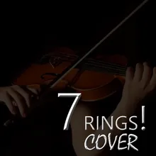 7 Rings Violin Cover