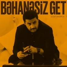 Bəhanəsiz Get