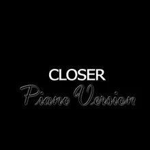 Closer