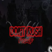 Don't Rush Remix