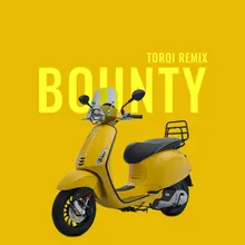 Bounty Toroi Remix