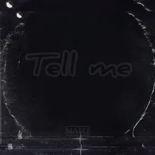 Tell Me