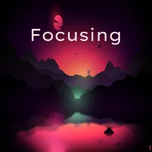 Focusing