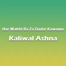 Har Wakht Ba Za Qadar Kawoma