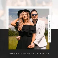 Kochanie powrotów nie ma Radio Edit