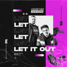 Let It Out Extended Mix