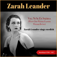 Zarah sjunger Rolf - Ernst Rolf-Potpurri, Del II: Följ Mig Till Fågel Fenix Land - Tacka vet jag det som var en gång - Bättre och bättre dag för dag (I'm Getting Better Every Day) - De' ä' grabben me' chokia' i - Ju mer vi är tillsammans