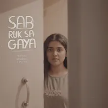 Sab Ruk Sa Gaya