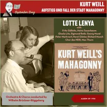 Weill: Aufstieg und Fall der Stadt Mahagonny, Act 1, No. 6, Ich habe gelernt, wenn ich einen Mann kennenlerne (Jenny, Jim)