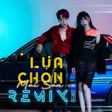 Lựa Chọn Mai Sau Remix