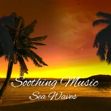 Soothing Music (Sea Waves)