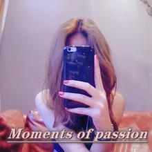 Moments of Passion 超嗨版