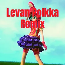 Levan Polkka Electronic Techno Remix