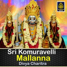 Sri Komaravelli Mallanna Divya Charitra