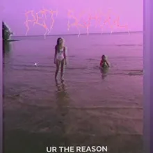 Ur the Reason (Doing Your Thing)