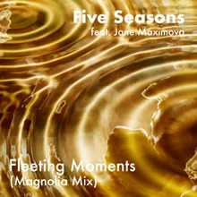 Fleeting Moments Magnolia Mix