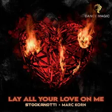 Lay All Your Love on Me Radio Edit