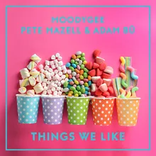 Things We Like Extended Mix