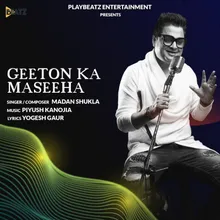 Geeton Ka Maseeha