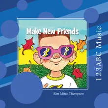 Make New Friends Intro