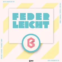 Federleicht Inside Visage Trance Remix