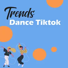 Trends Dance Tiktok