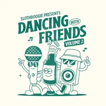 Dancing with Friends, Vol. 2 Continuous Mix