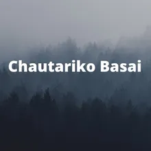 Chautariko Basai