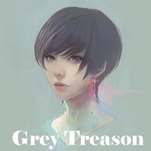 Grey Treason
