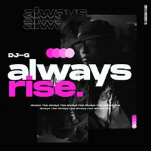 Always Rise Extended Mix