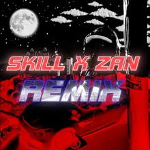 HARLEY SKILL x ZAN Remix