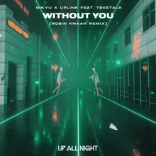 Without You Robin Knaak Remix