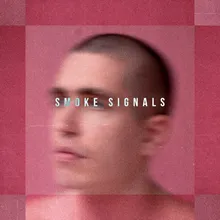 Smoke Signals