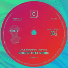 Don't Go Roger That Remix