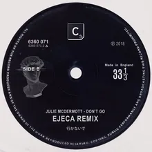 Don't Go Ejeca Remix - Radio Edit